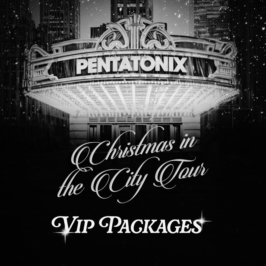 PENTATONIX 2025