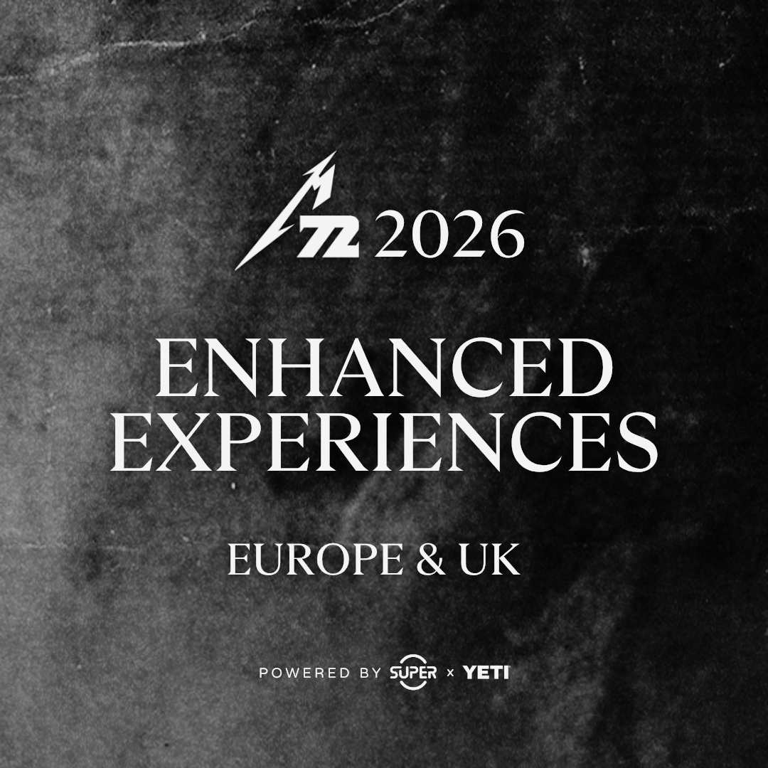 METALLICA ENHANCED EXPERIENCES